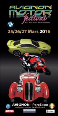 Avignon Motor Festival - 14e édition. Du 25 au 27 mars 2016 à Avignon. Vaucluse. 